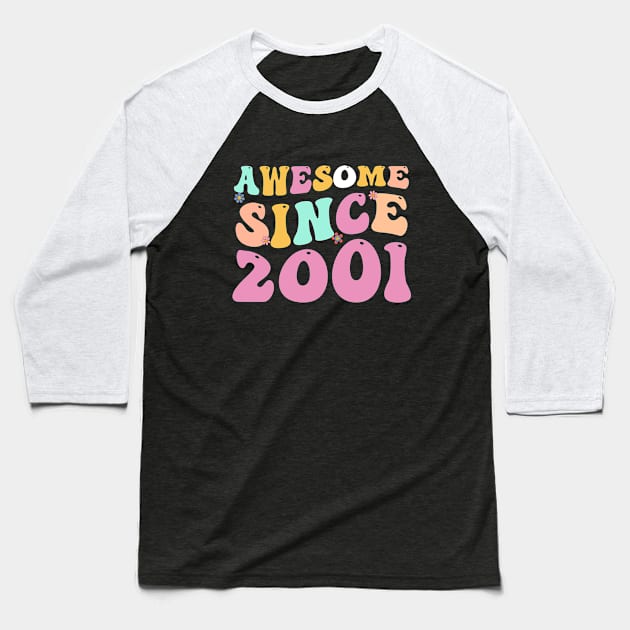 Awesome Since 2001 , 21 Years Old, 21th Birthday Retro groovy Baseball T-Shirt by Abddox-99